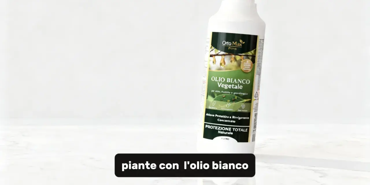 Flaccone di olio bianco vegetale Orto Max per piante, ideale per proteggere e rivitalizzare, combattendo la fumaggine.